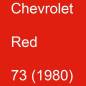 Preview: Chevrolet, Red, 73 (1980).